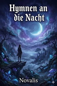 Hymnen an die Nacht / Die Christenheit oder Europa