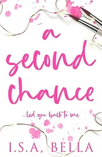 A Second Chance: Small town romance