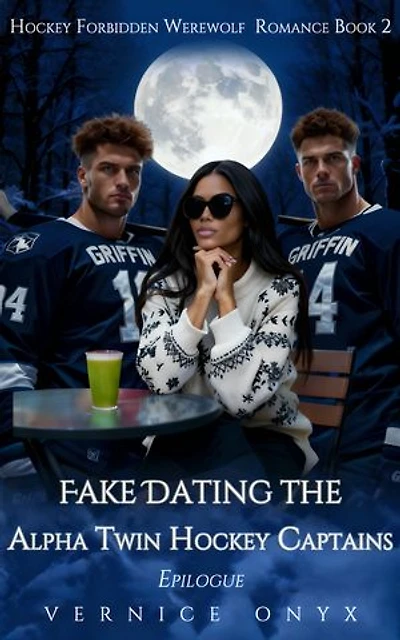 Fake Dating the Alpha Twin Hockey Captains: Epilogue