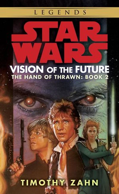 Vision of the Future: Star Wars Legends (The Hand Thrawn)