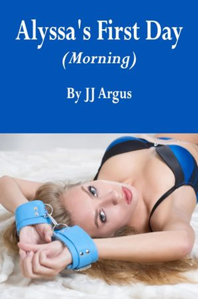Alyssa's First Day: The Morning