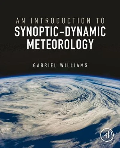 An Introduction to Synoptic-Dynamic Meteorology