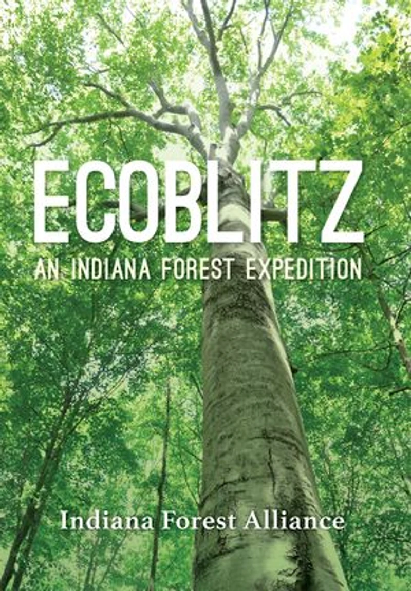 Ecoblitz: An Indiana Forest Expedition