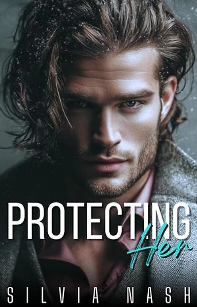 Protecting Her: An Enemies to Lovers Surprise Pregnancy Romance