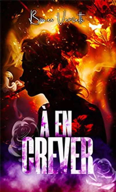 À EN CREVER: DARK ROMANCE PSY