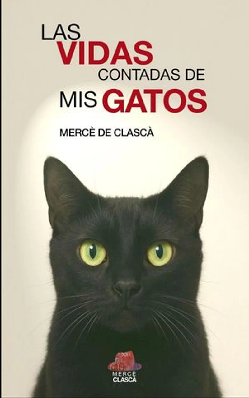 Las vidas contadas de mis gatos