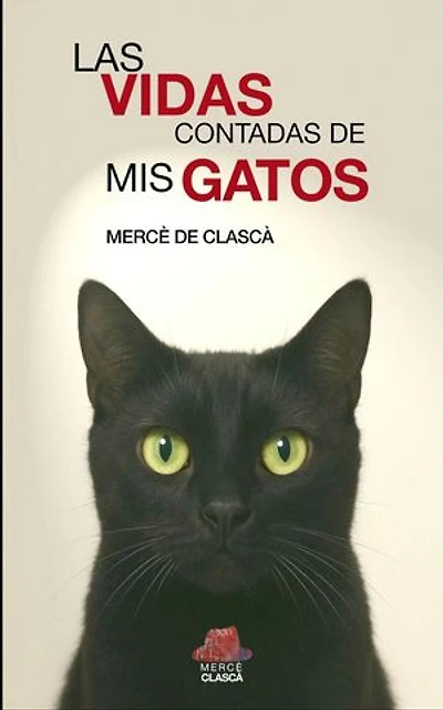 Las vidas contadas de mis gatos