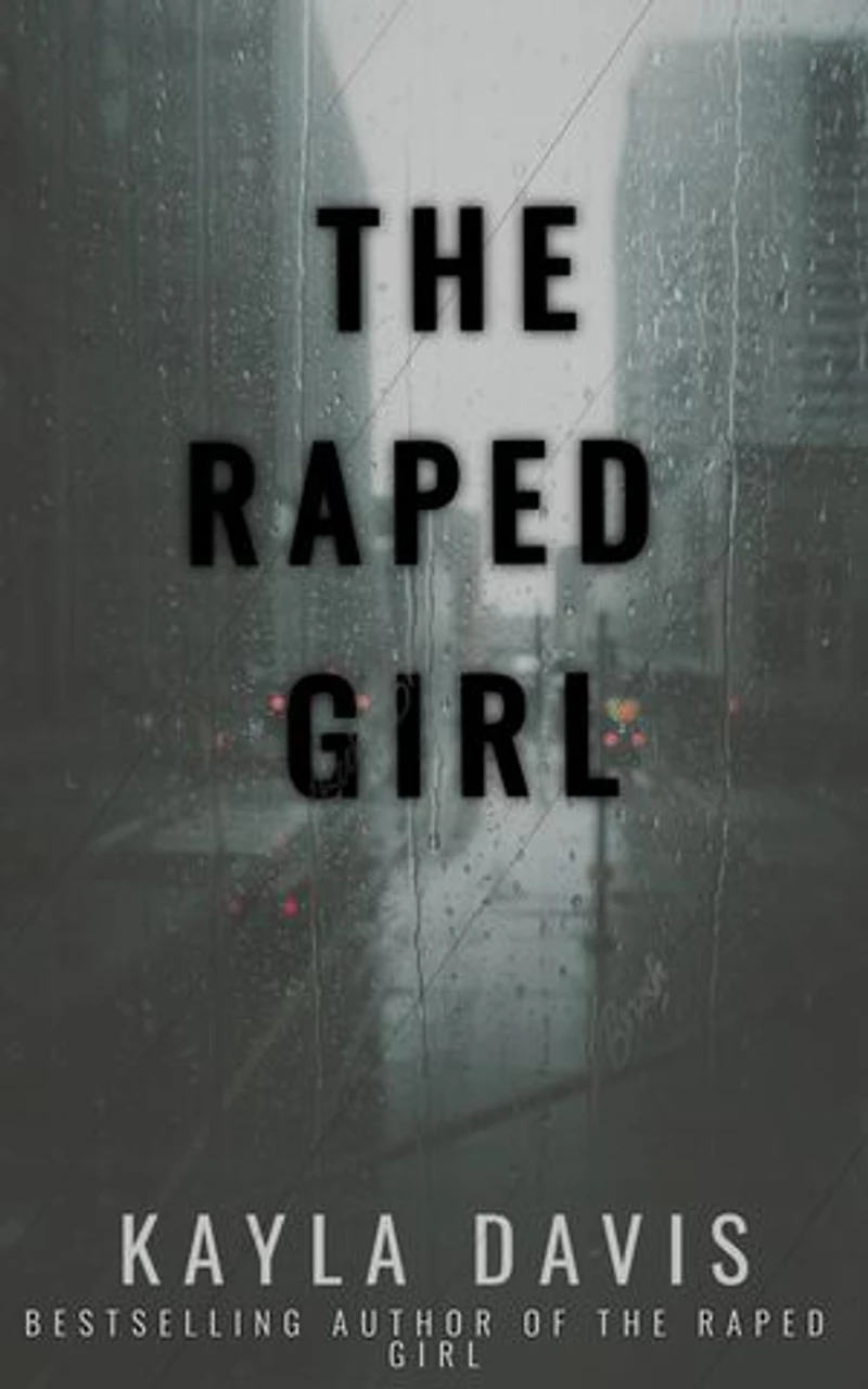 The Raped Girl: A twisting story