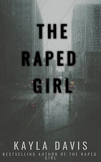 The Raped Girl: A twisting story