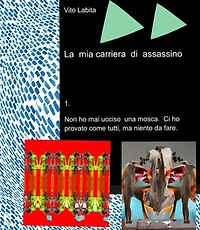 La mia carriera di assassino