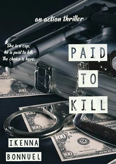 PAID TO KILL: an action thriller