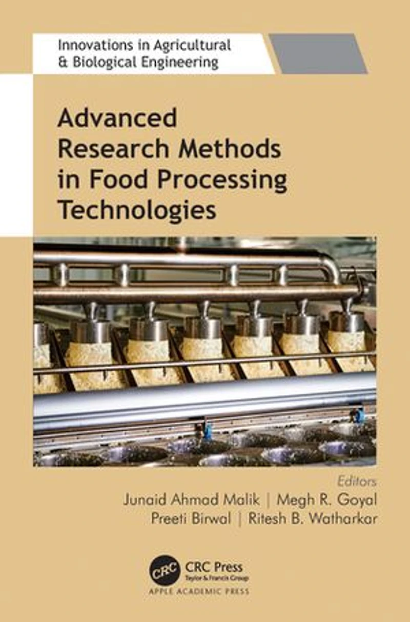 Advanced Research Methods Food Processing Technologies: Technology for Sustainable Production