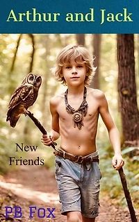 Arthur and Jack, New Friends: Arthur and Jack, #1