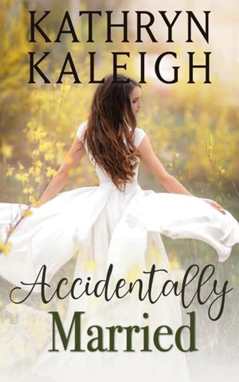 Accidentally Married: American Historical Romance