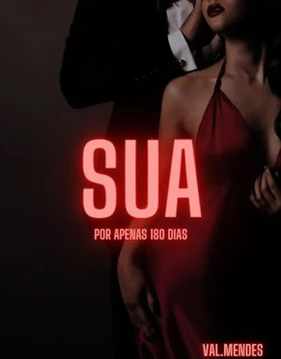 SUA, Por Apenas 180 Dias: Não Nasci para Amar