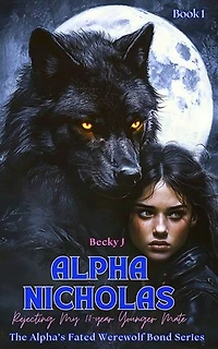 Alpha Nicholas: Rejecting My 10-year younger Mate