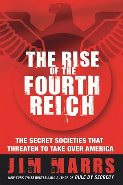 The Rise of Fourth Reich: Secret Societies That Threaten to Take Over America