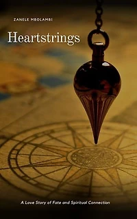 Heartstrings: A Love Story of Fate and Spiritual Connection