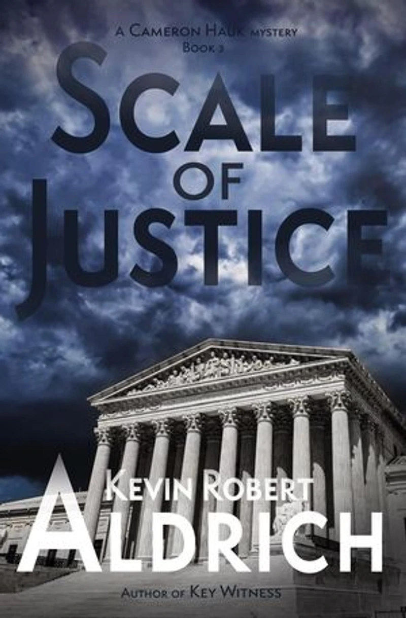 Scale of Justice: Cameron Hauk Mysteries, #3