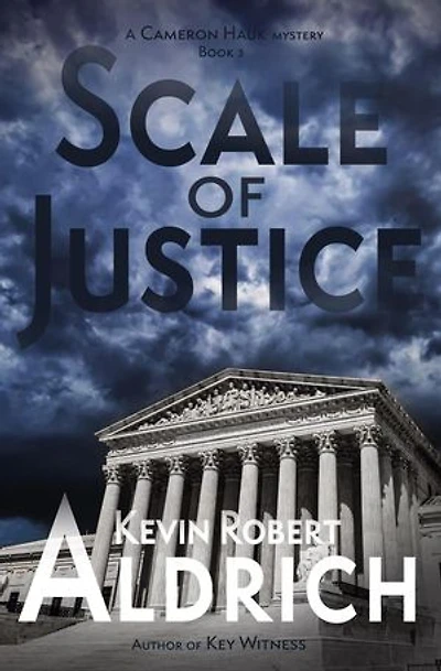 Scale of Justice: Cameron Hauk Mysteries, #3