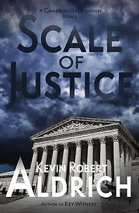 Scale of Justice: Cameron Hauk Mysteries, #3