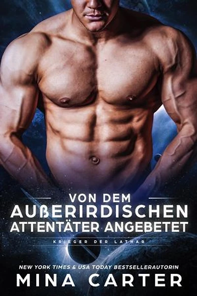 Von dem außerirdischen Attentäter angebetet: Krieger der Lathar, #4