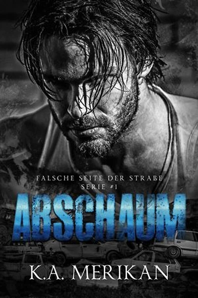 Abschaum: Falsche Seite der Straße, #1