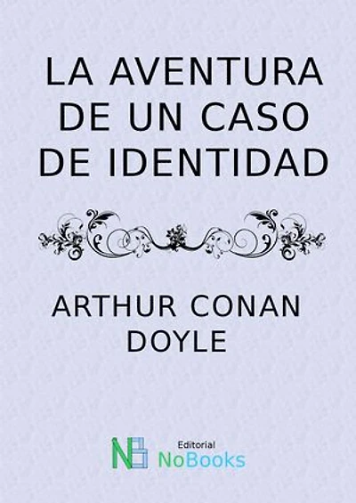 La aventura de un caso de identidad