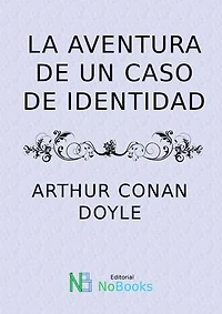 La aventura de un caso de identidad