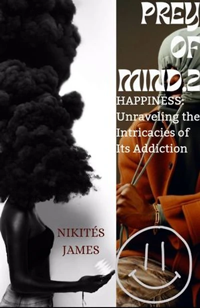 PREY OF MIND.2: HAPPINESS: Unraveling the intricacies of it's Addiction