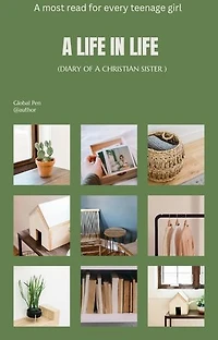 A Life In Life: Diary of a christian sister