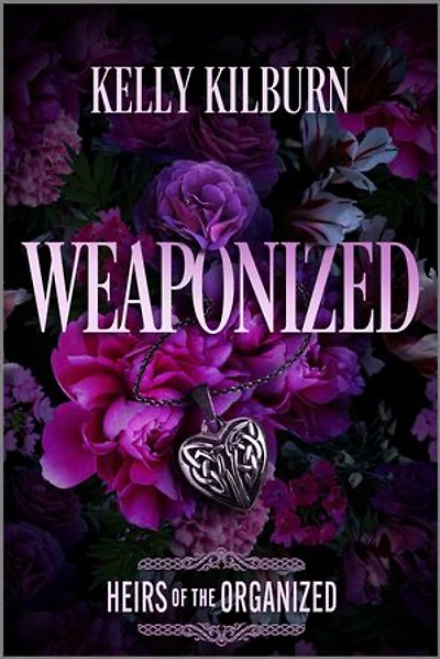 Weaponized: A Spicy College Mafia Romance