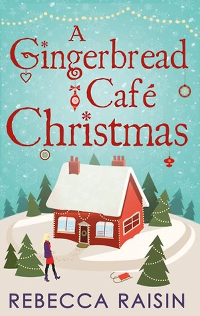 A Gingerbread Café Christmas: Christmas at the / Chocolate Dreams Wedding