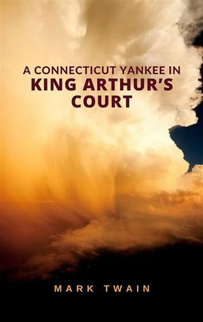 A Connecticut Yankee in King Arthur's Court