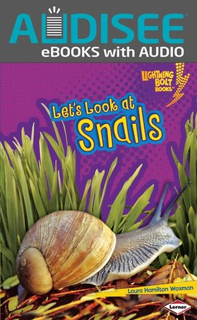 Animal Close-Ups:Let's Look at Snails