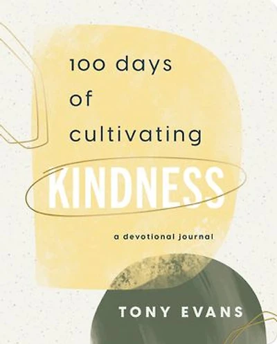 100 Days Cultivating Kindness: Devotional Journal