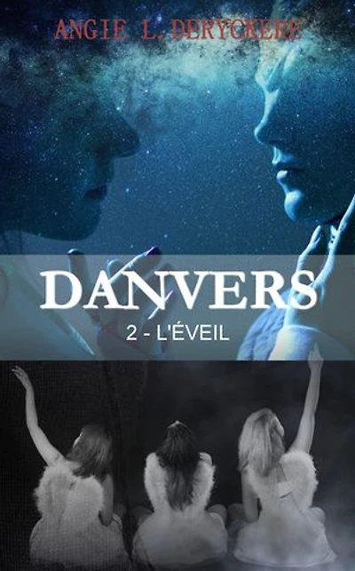Danvers: 2 - L'éveil