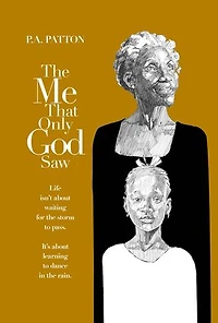 The Me that Only God Saw
