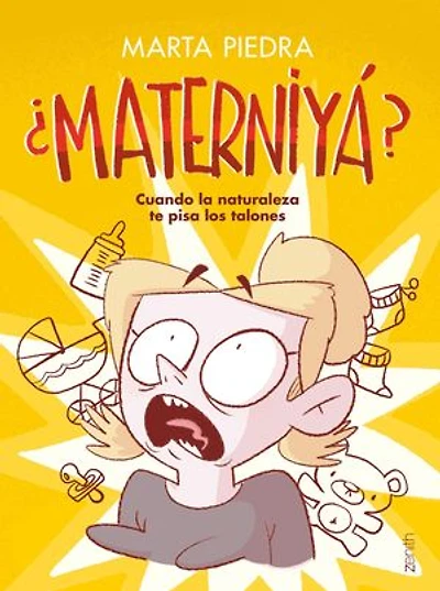 ¿Materniyá?: Cuando la naturaleza te pisa los talones