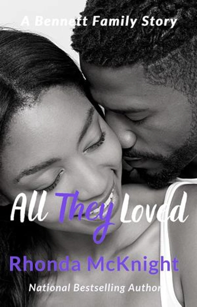 All They Loved: Bennett Family, #10