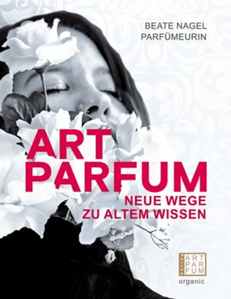Art Parfum: Neue Wege zu altem Wissen