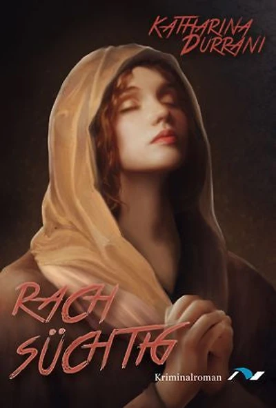 Rachsüchtig: Kriminalroman