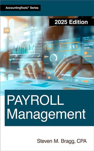 Payroll Management: 2025 Edition