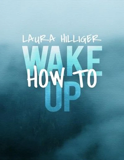 How to Wake Up