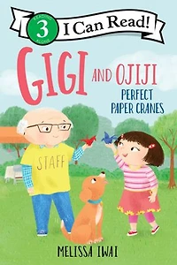Gigi and Ojiji: Perfect Paper Cranes