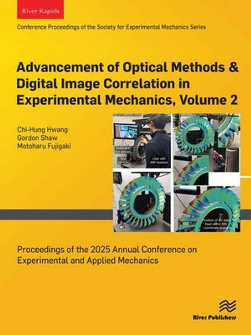 Advancement of Optical Methods: Proceedings the 2025 Annual Conference on Experimental and Applied Mechanics