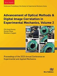 Advancement of Optical Methods: Proceedings the 2025 Annual Conference on Experimental and Applied Mechanics