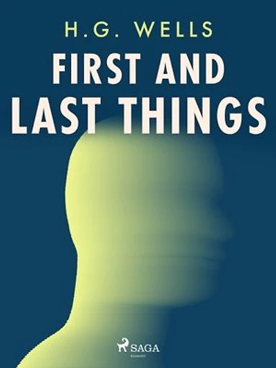 First and Last Things
