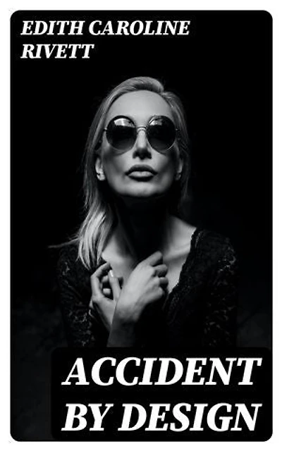 Accident by Design