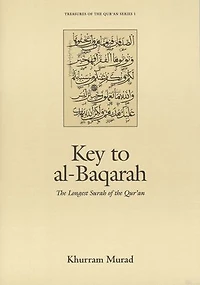 Key to al-Baqarah: The Longest Surah of the Qur'an